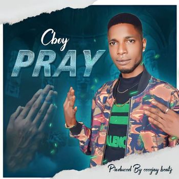 C-Boy - Pray