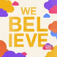 Shout Praises Kids - We Believe
