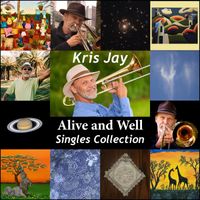 Kris Jay - Alive and Well — Singles Collection