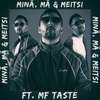 Jere, Dj Sweedy - Minä, Mä & Meitsi