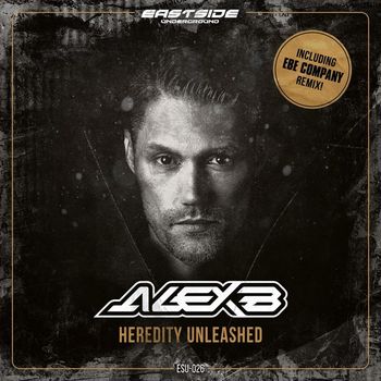 Alex B - Heredity Unleashed