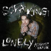 august brodie - Sofa King Lonely (Explicit)