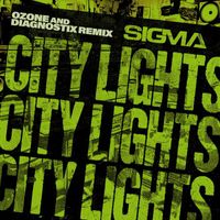 Sigma - City Lights (ozone & Diagnostix Remix)