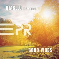 Diabllo - Good Vibes