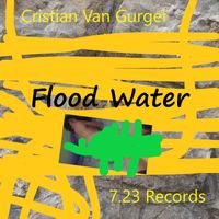 Cristian Van Gurgel - Flood Water