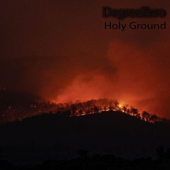 Degreezero - Holy Ground