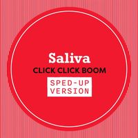 Saliva - Click Click Boom (Sped Up)