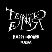 TEENAGER - Happy Broken