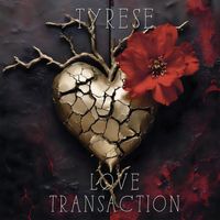 Tyrese - Love Transaction