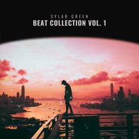 SYLAR GREEN - Beat Collection Vol. 1