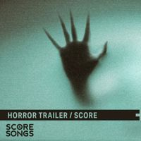 Lewis Webb - Horror Trailer Score
