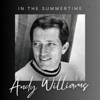 Andy Williams - In The Summertime