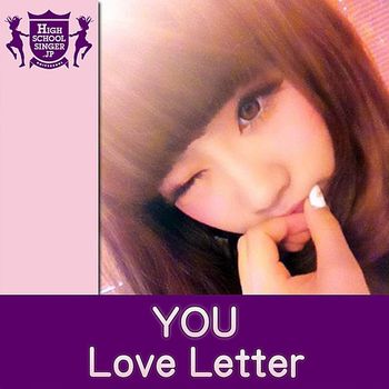 You - Love Letter