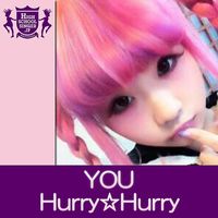You - Hurry Hurry