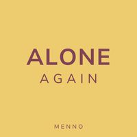 Menno - Alone Again