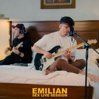 Emilian - Sex (Live Session [Explicit])