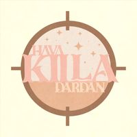 Hava, Dardan - Killa