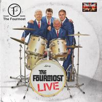The Fourmost - The Fourmost (Live)