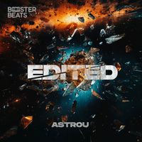 Astrou - EDITED (Explicit)