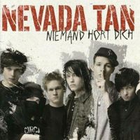 Nevada Tan - Niemand hört Dich