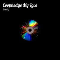Emily - Coophedge My Love