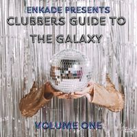 Various Artist - EnKade Presents - Clubbers Guide To The Galaxy (Volume One)