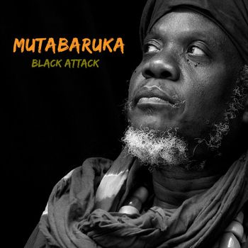 Mutabaruka - Black Attack (Explicit)