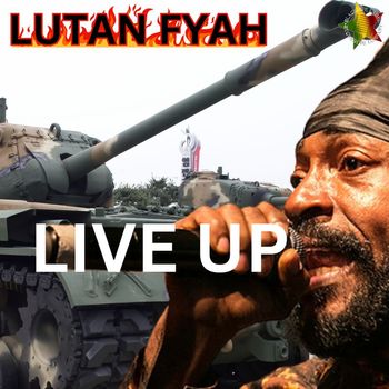Lutan Fyah - Live Up