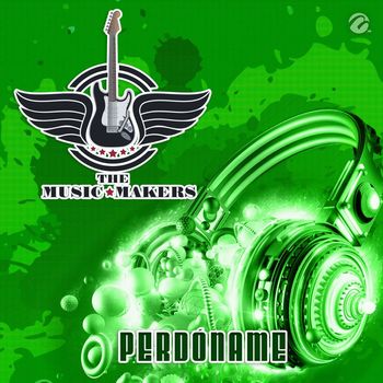 The Music Makers - Perdóname