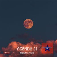 Agenda 21 - Midnight in Arabia
