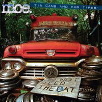 moe. - Tin Cans and Car Tires (25th Anniversary Edition)