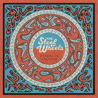 The Steel Wheels - Working on a Building