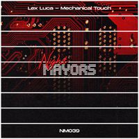 Lex Luca - Mechanical Touch