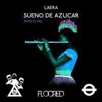 Laera - Sueno De Azucar (Intro Dj Mix)