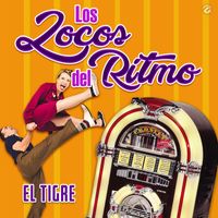 Los Locos Del Ritmo - El Tigre