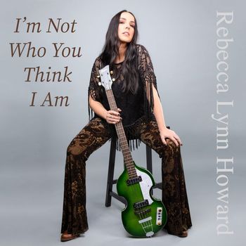 Rebecca Lynn Howard - I'm Not Who You Think I Am