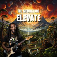 The Meditators - Elevate