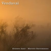Ernesto Amir - Vendaval (feat. Marcelo Saccomanno)