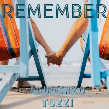 Laurenzo Tozzi - Remember