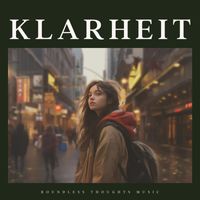Entspannende Musik - Klarheit