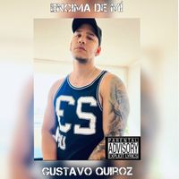 Gustavo Quiroz - Encima de mí