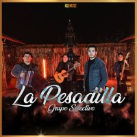 Grupo Selectivo - La Pesadilla