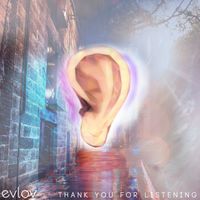 Evlov - Thank You for Listening