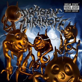 Dragan Zaranoff - Break Stuff (Explicit)