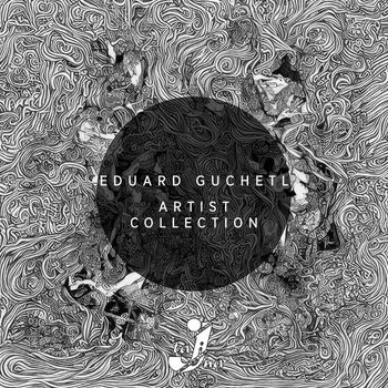 Eduard Guchetl - Artist Collection