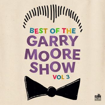 Various Artists - Best of The Garry Moore Show, Vol. 3