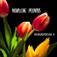 Marlene Pedras - Românticas 4