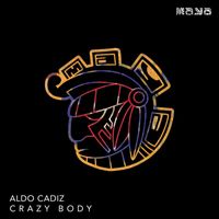 Aldo Cadiz - Crazy Body