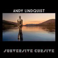 Andy Lindquist - Subversive Cursive