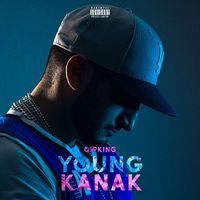 Oipking - Young Kanak (Explicit)